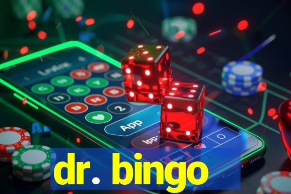 dr. bingo - videobingo   slots